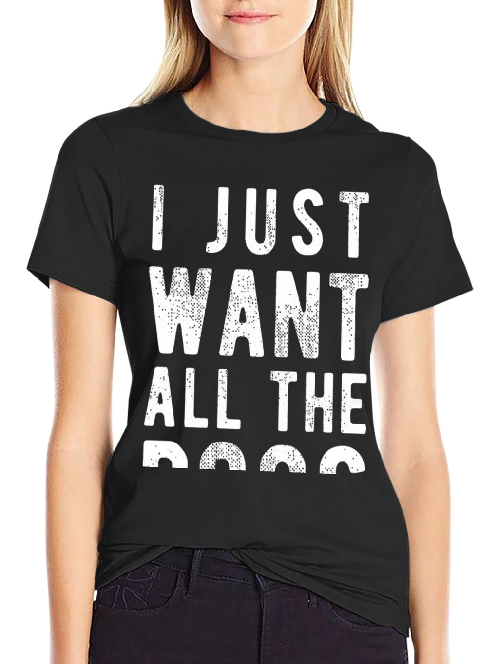 I Just Want All The Dogs Black Tee