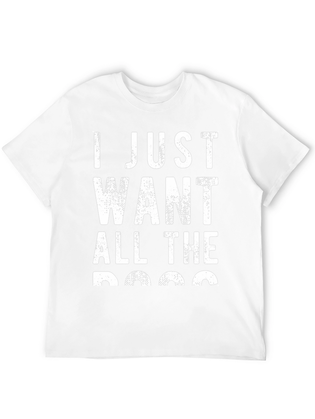 I Just Want All The Dogs Black Tee