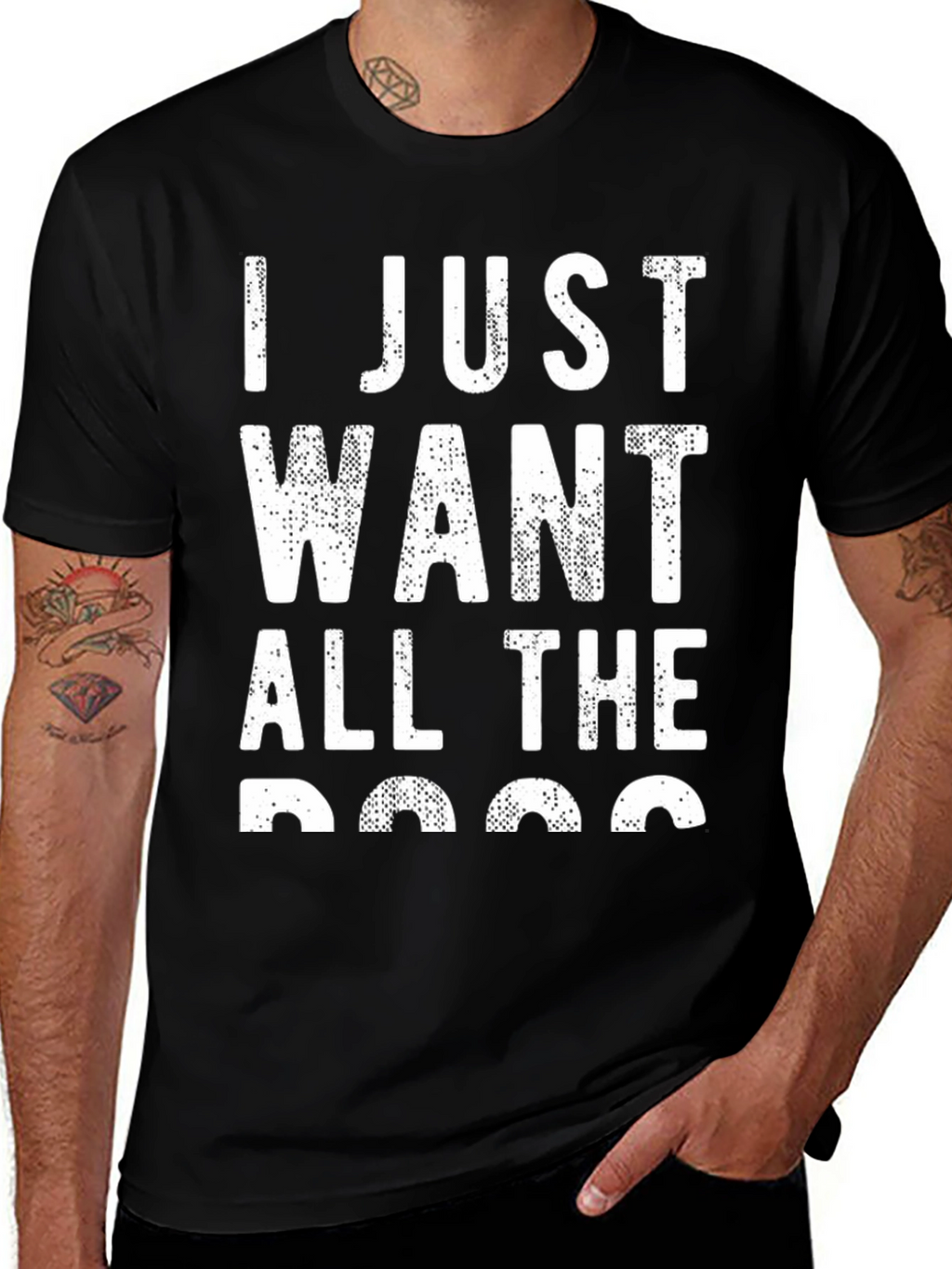 I Just Want All The Dogs Black Tee