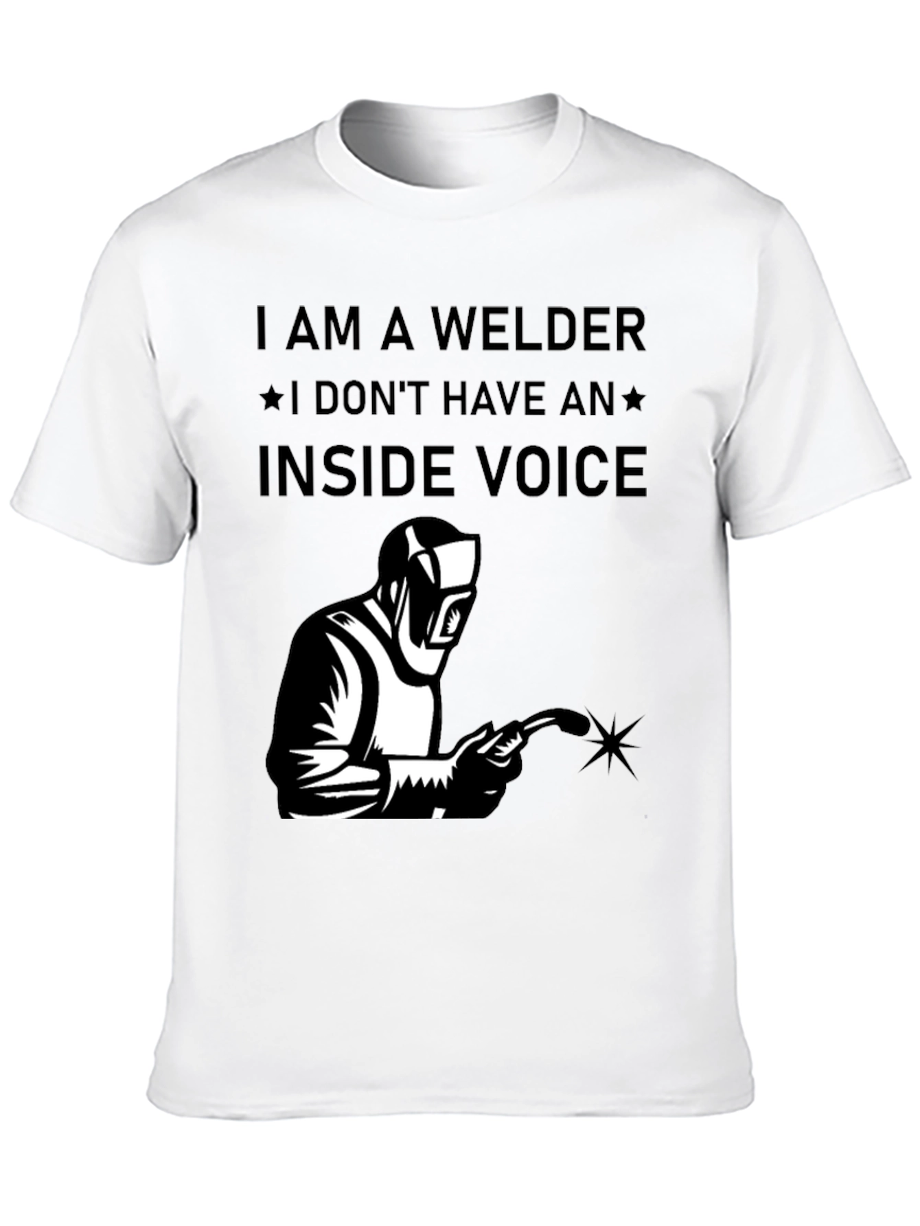 I Am A Welder T-Shirt