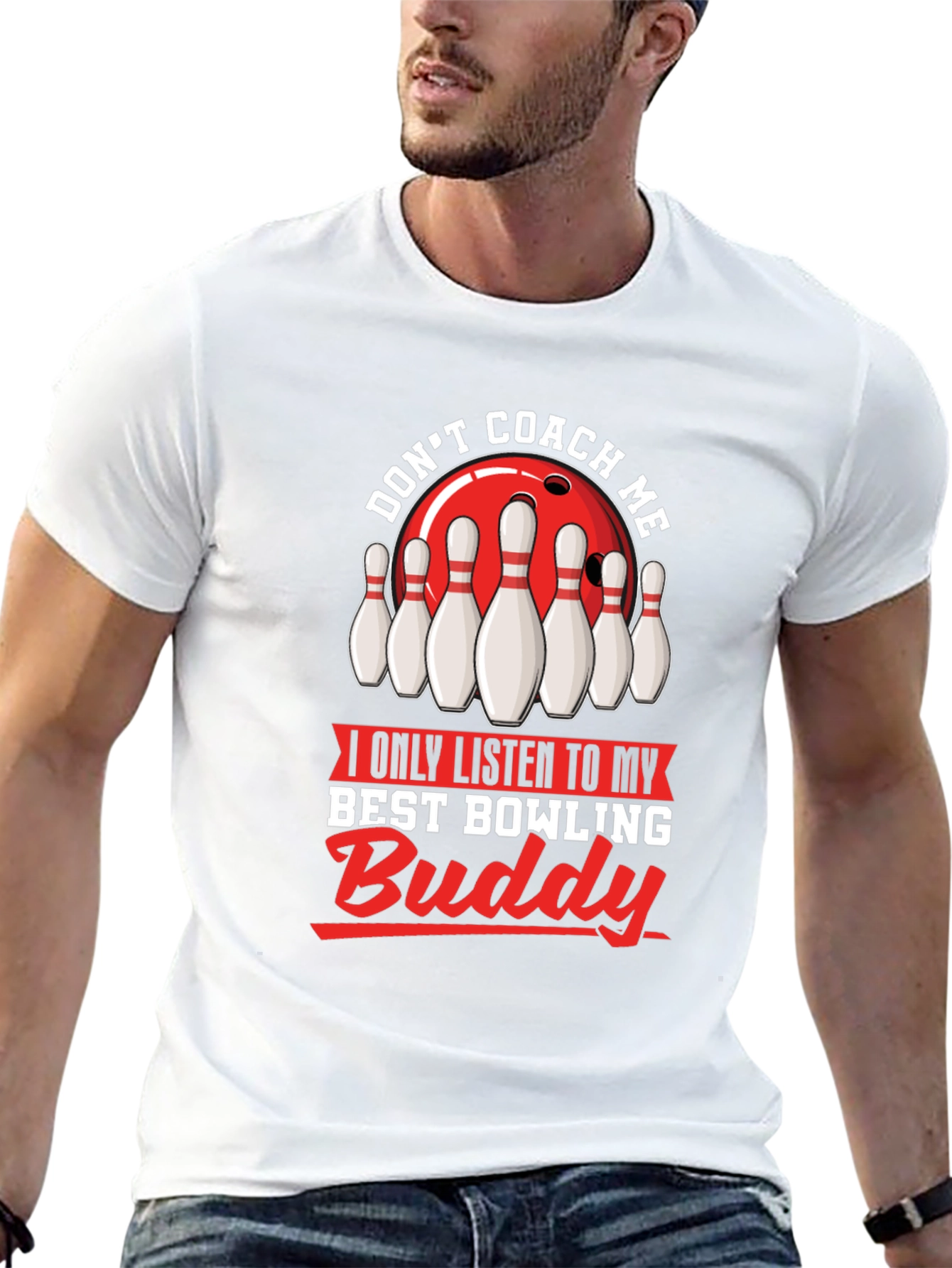 Dont Coach Me Bowling Buddy T-Shirt