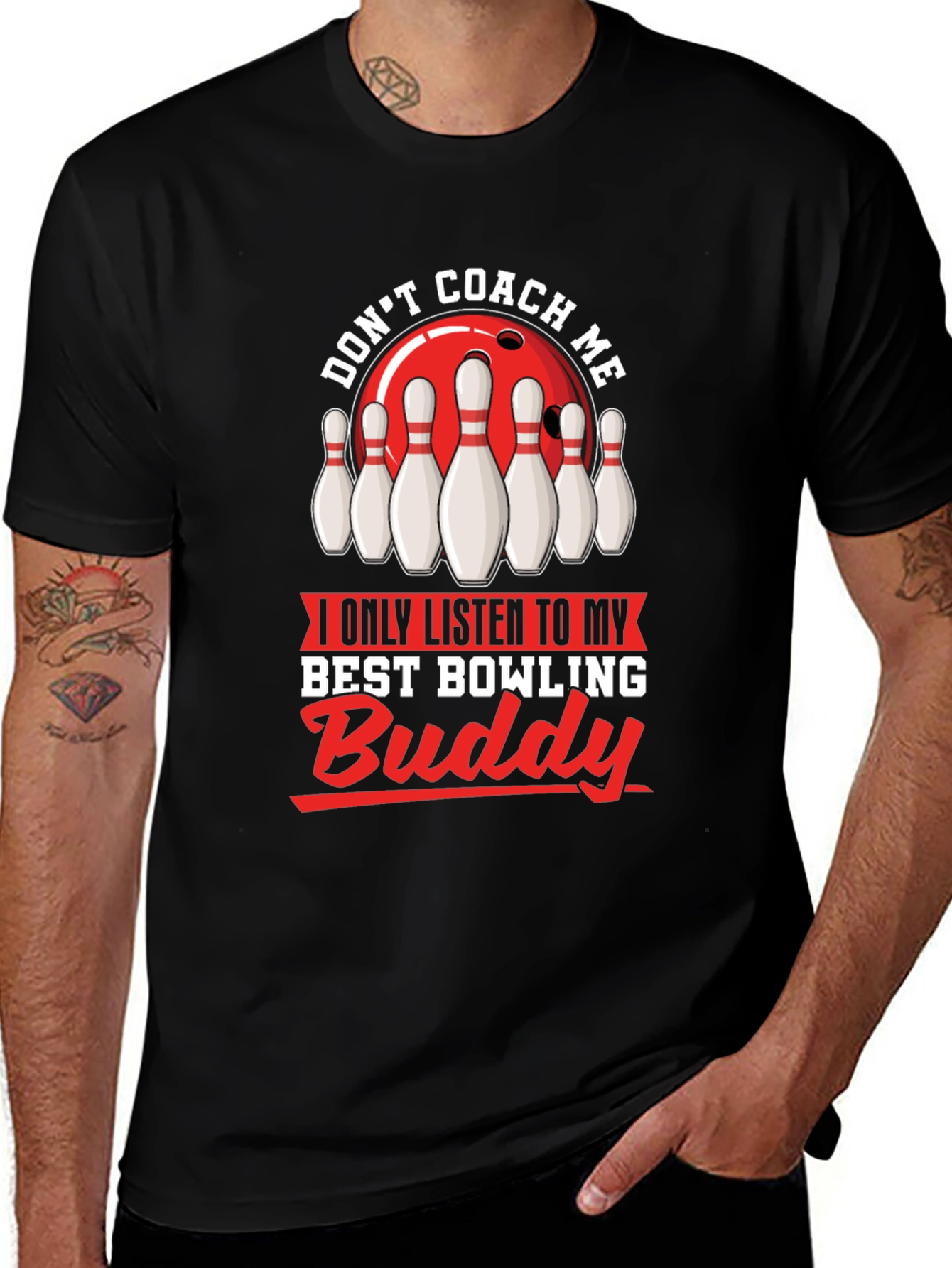 Dont Coach Me Bowling Buddy T-Shirt