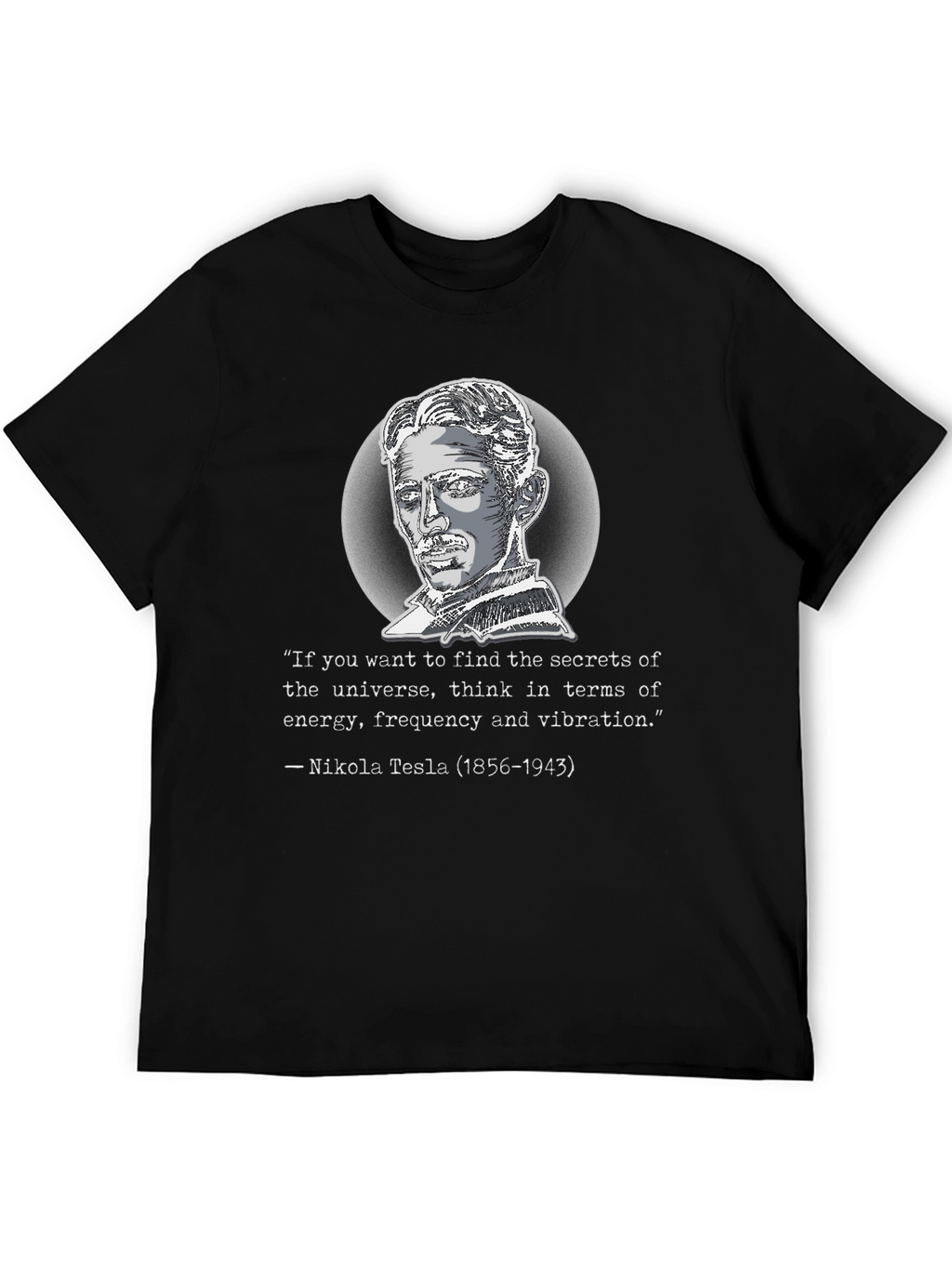 Nikola Tesla Quote Graphic T-Shirt