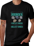 Rock Hounder T-Shirt - Collect Rocks Like Shoes