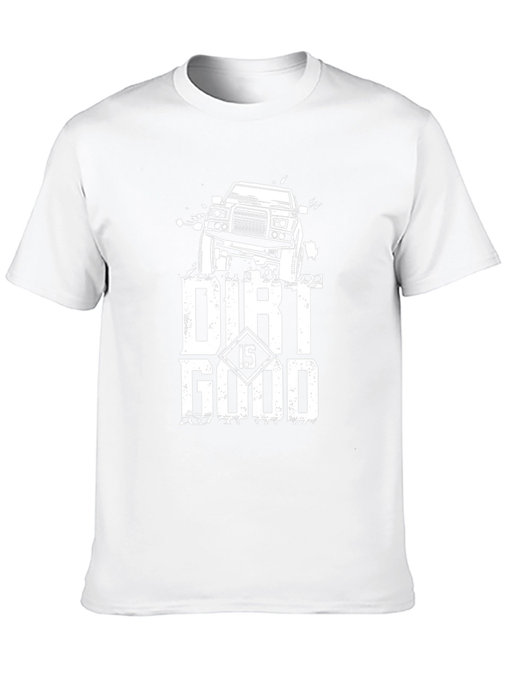Dirt Is Good Off-Road Truck Graphic Tee