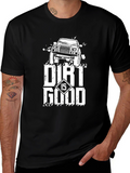 Dirt Is Good Off-Road Truck Graphic Tee