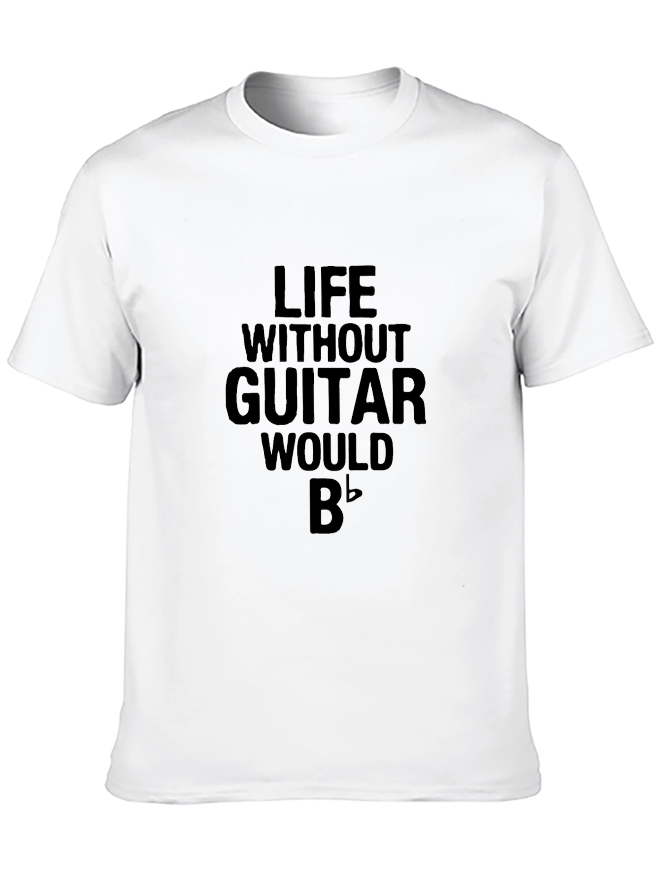 Life Without Guitar B Flat T-Shirt