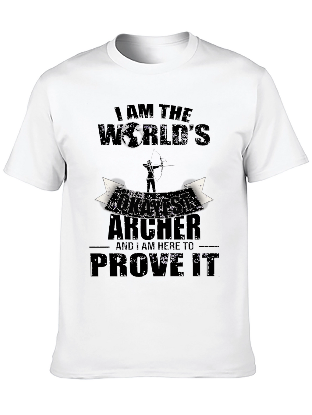 Funny Archer T-Shirt - Worlds Okayest Archer