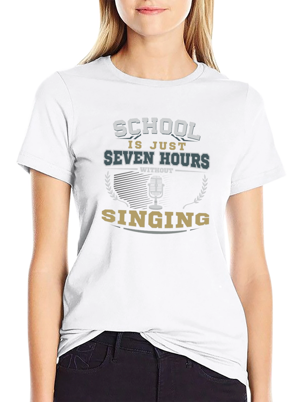 School Is Just Seven Hours Without Singing T-Shirt