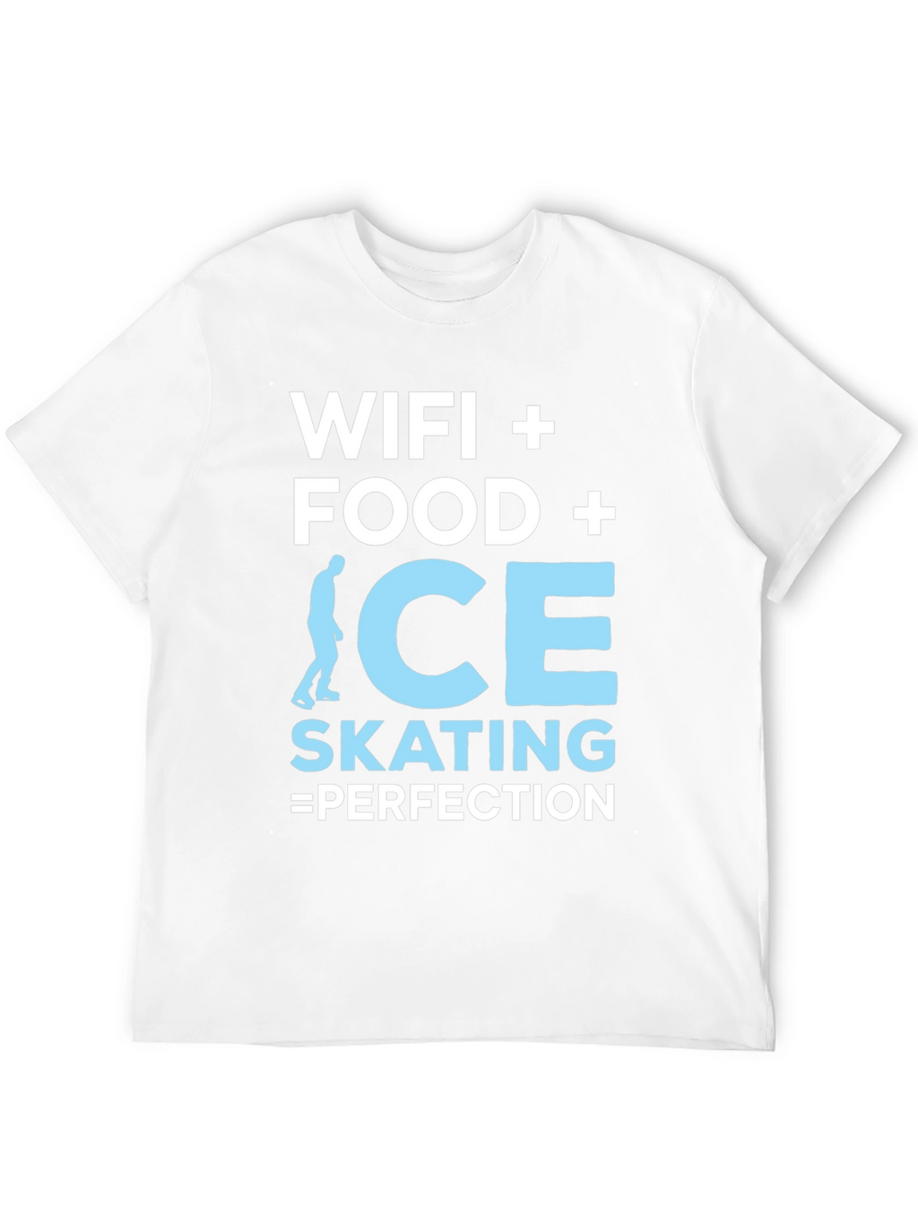 Wifi Food Ice Skating Perfection Graphic Tee
