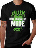 Half Marathon Mode On T-Shirt