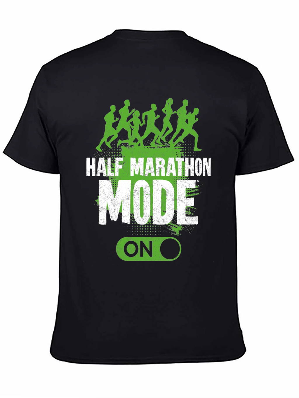Half Marathon Mode On T-Shirt