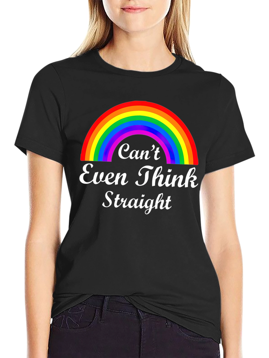 Cant Even Think Straight Rainbow Graphic T-Shirt
