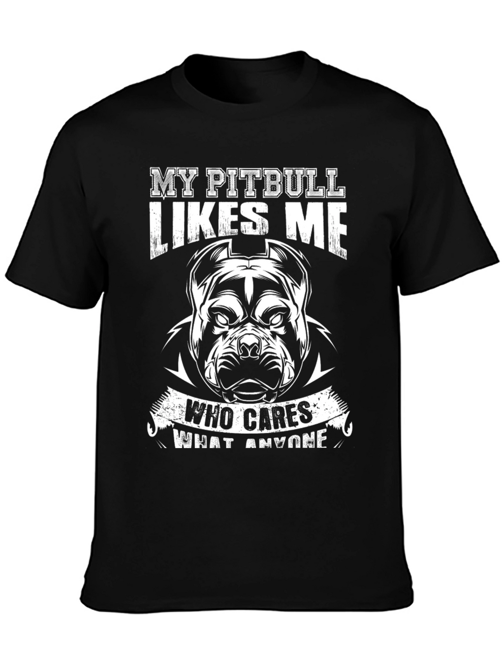 My Pitbull Likes Me T-Shirt - Dog Lover Tee