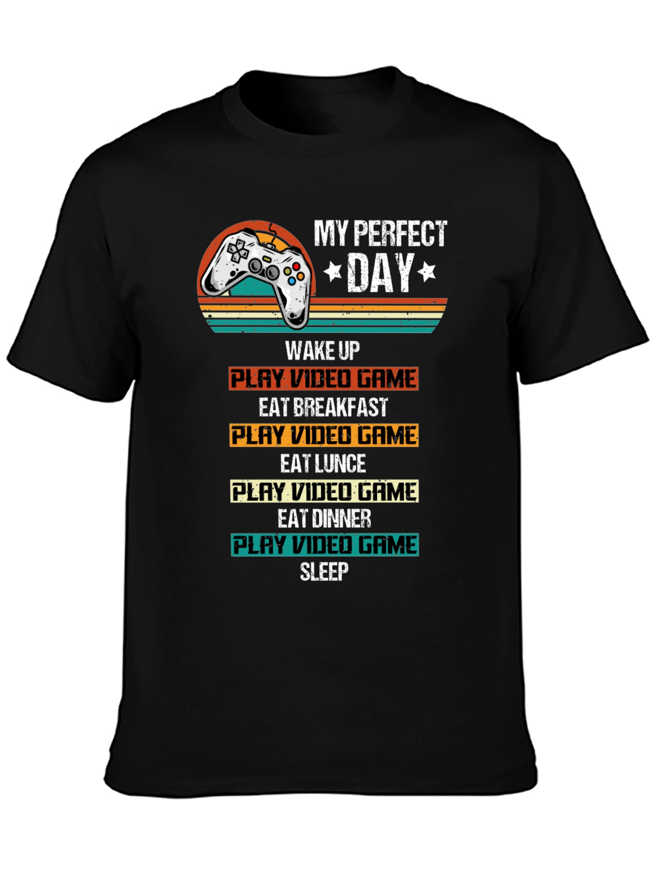 My Perfect Day Gamer T-Shirt