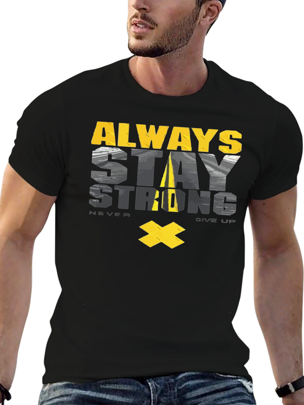 Always Stay Strong Graphic T-Shirt - Motivational Tee