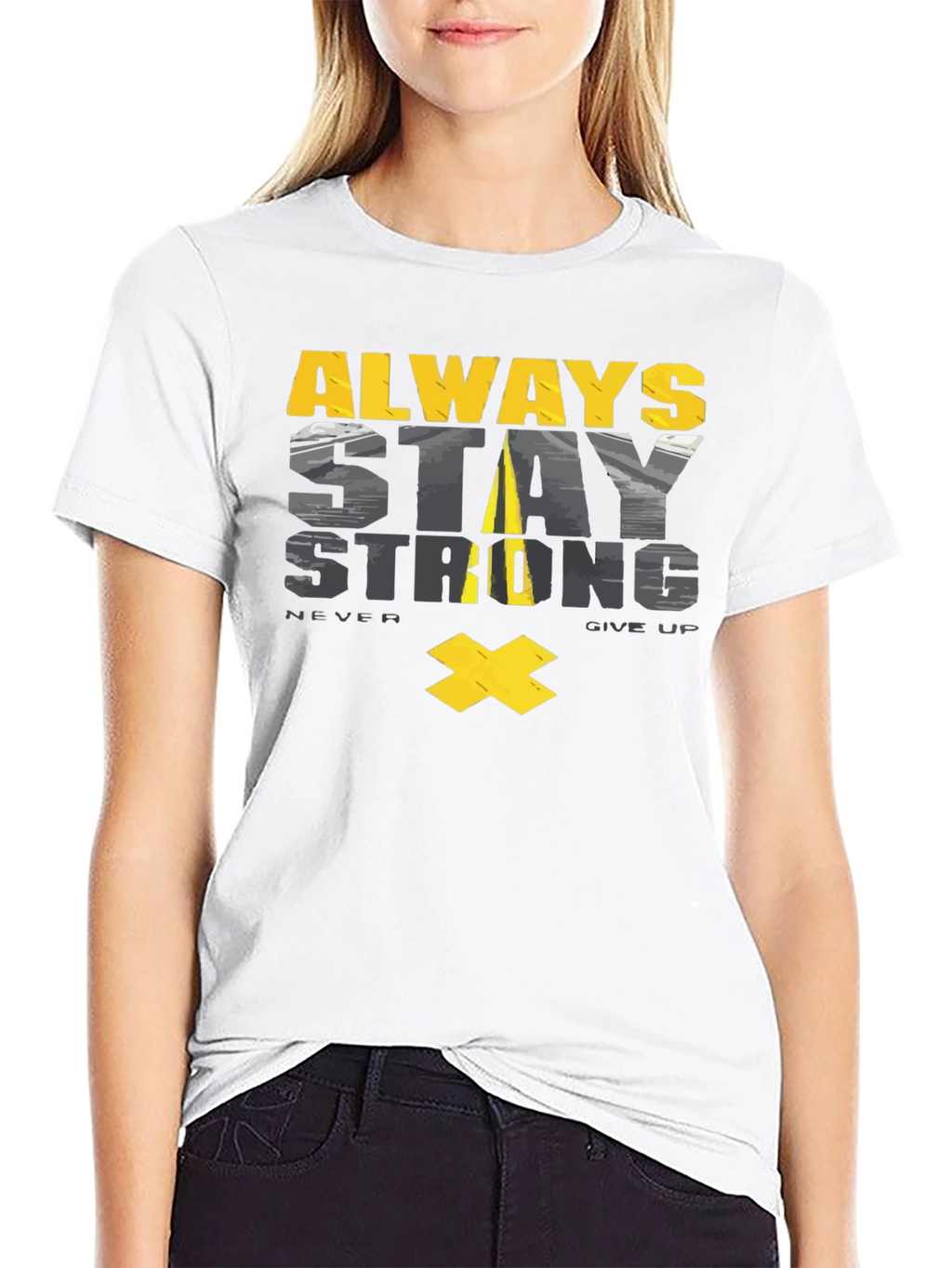 Always Stay Strong Graphic T-Shirt - Motivational Tee