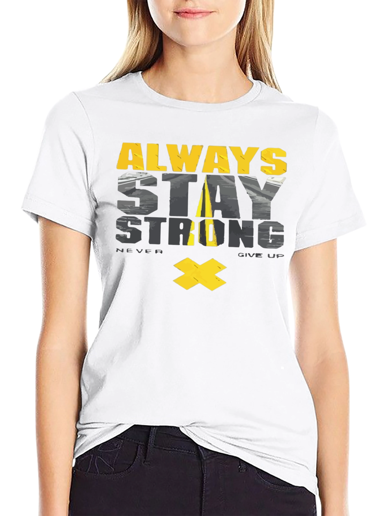 Always Stay Strong Graphic T-Shirt - Motivational Tee