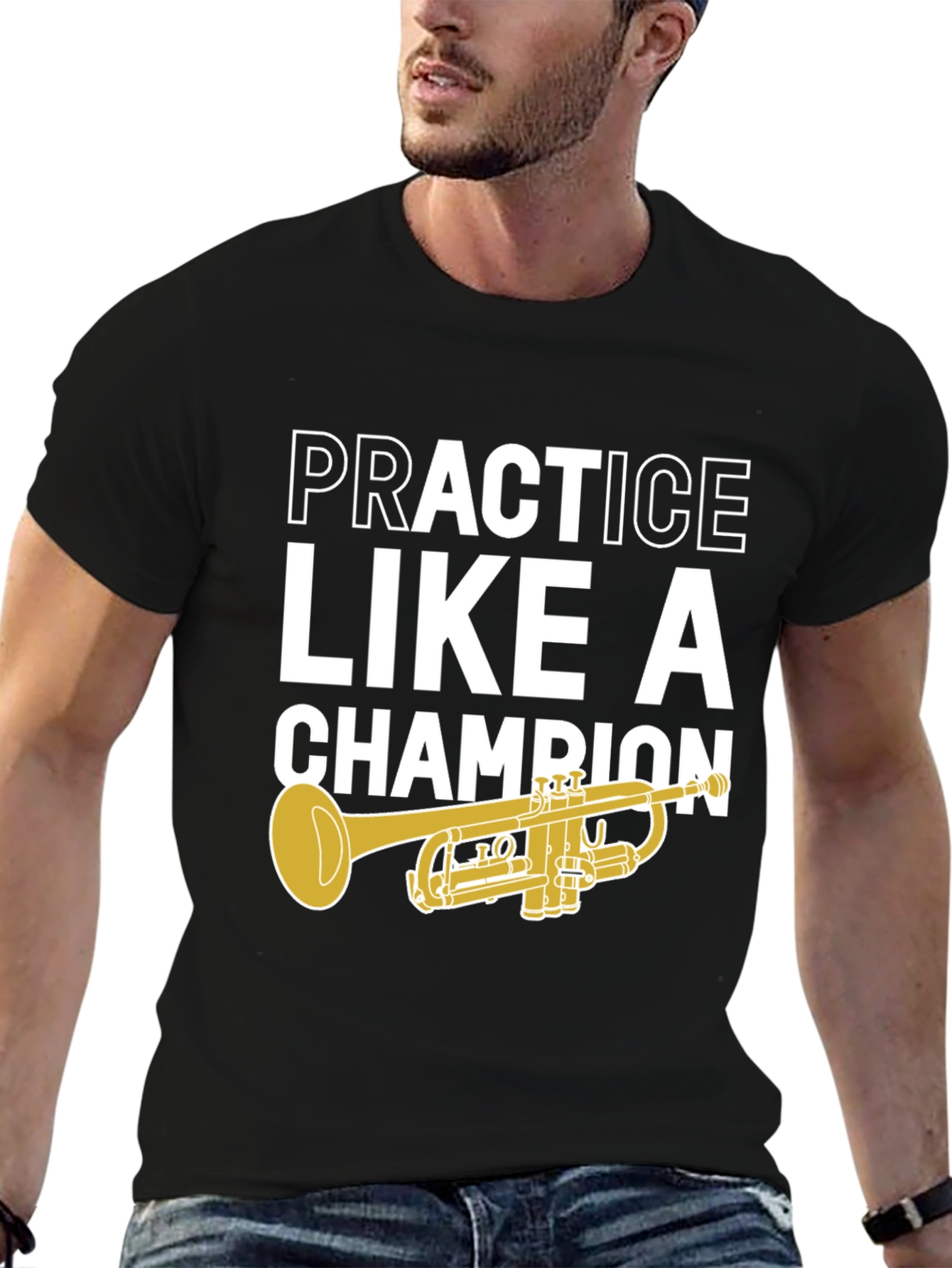 Practice Like A Champion Trumpet T-Shirt