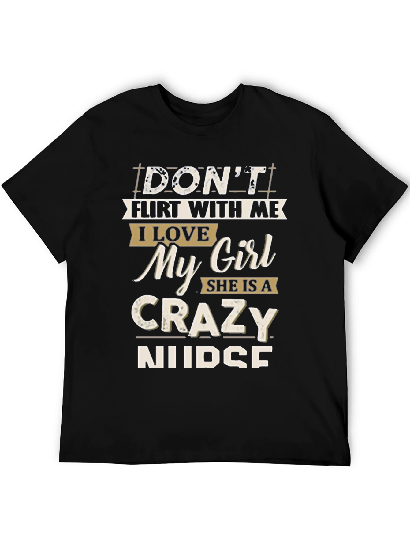 Dont Flirt With Me T-Shirt: Crazy Nurse Graphic Tee