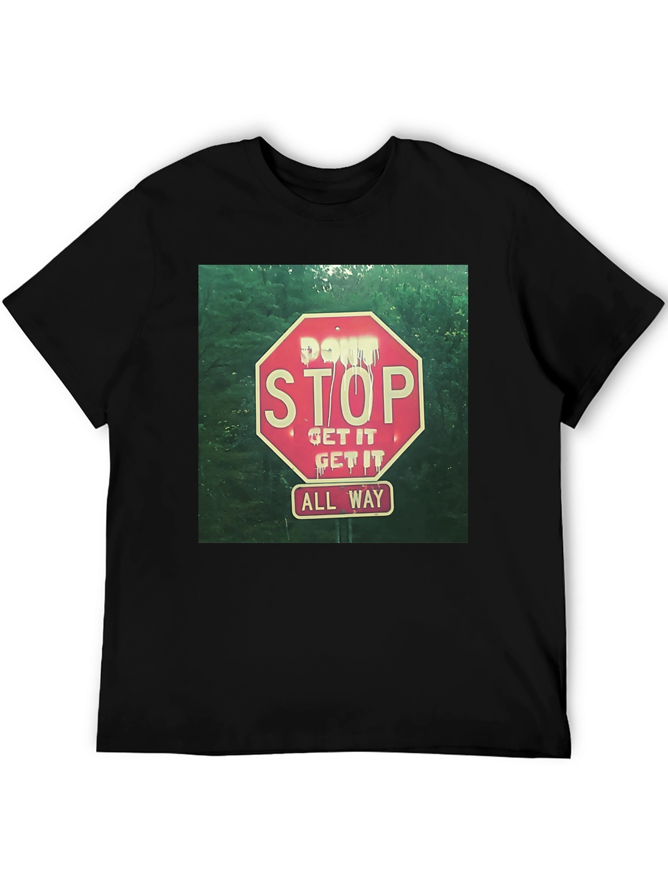 Dont Stop All Way Graphic Tee