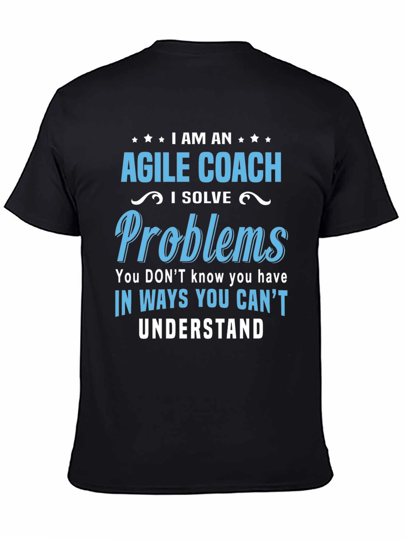 Agile Coach Problem Solver Novelty T-Shirt