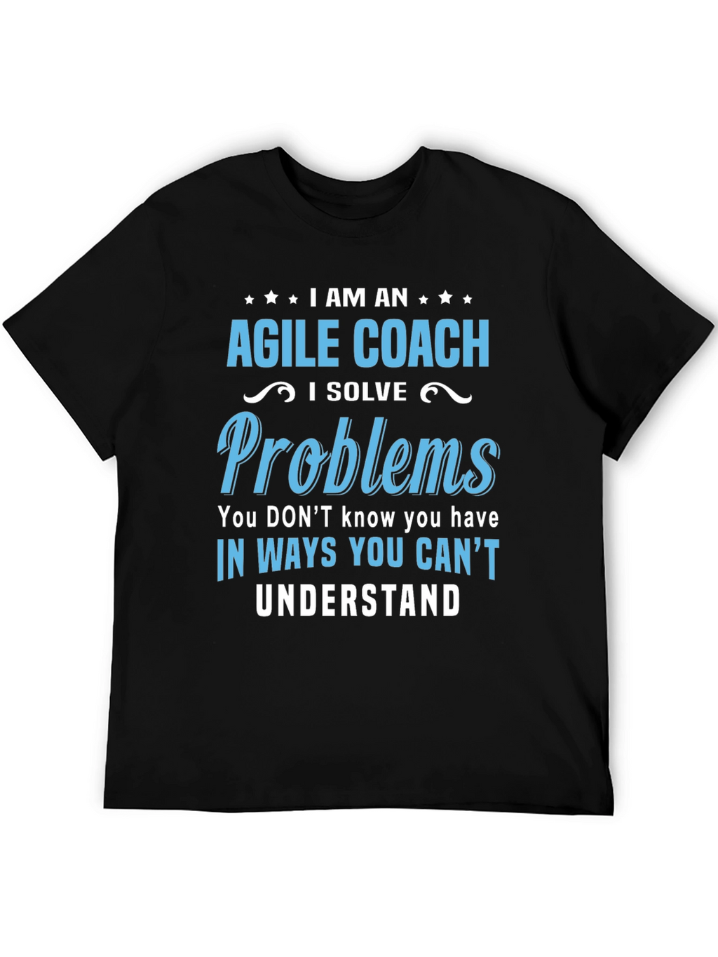 Agile Coach Problem Solver Novelty T-Shirt