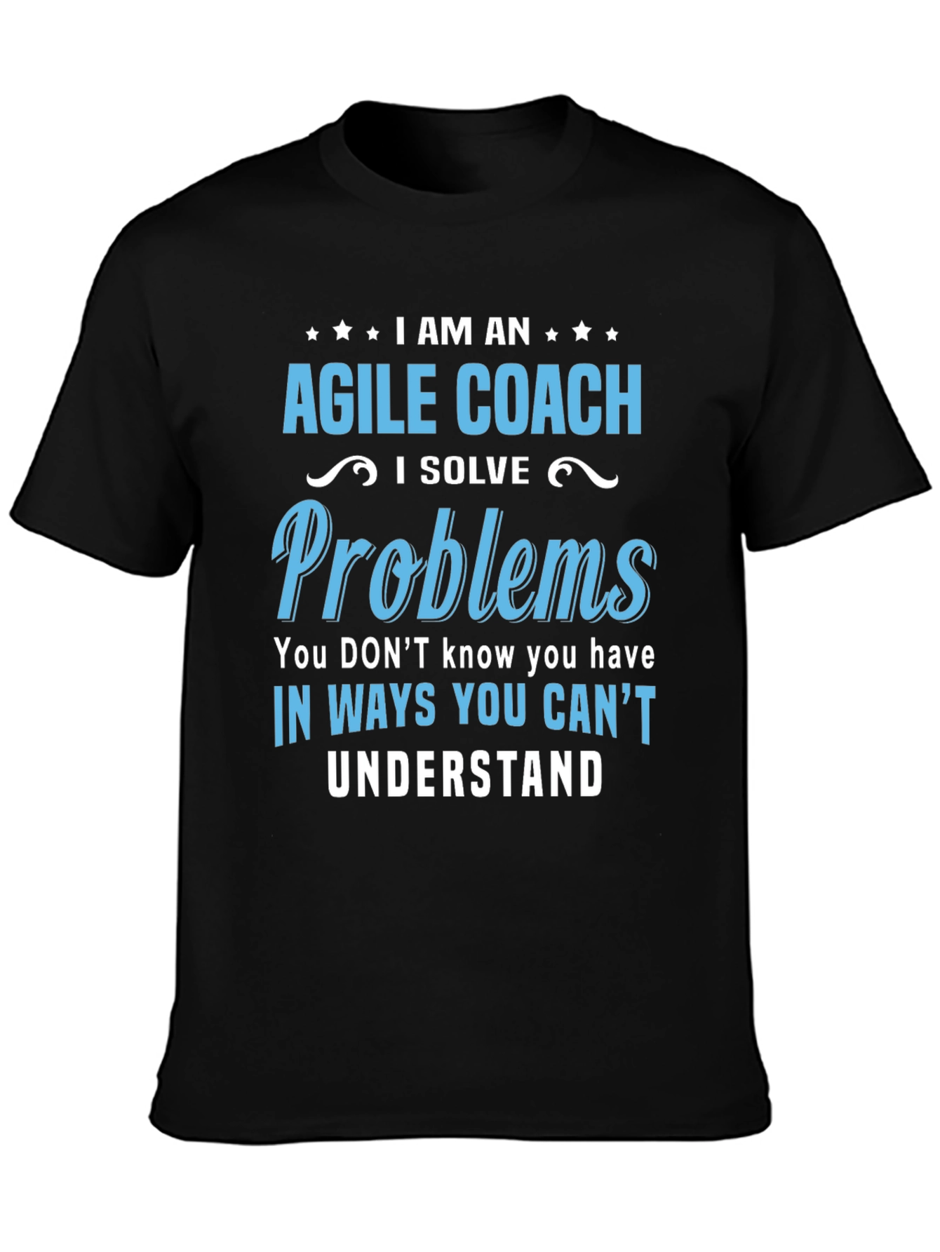 Agile Coach Problem Solver Novelty T-Shirt