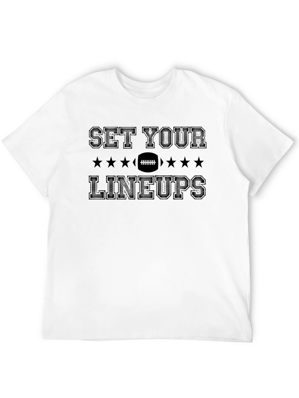 Set Your Lineups Football T-Shirt - Game Day Ready!