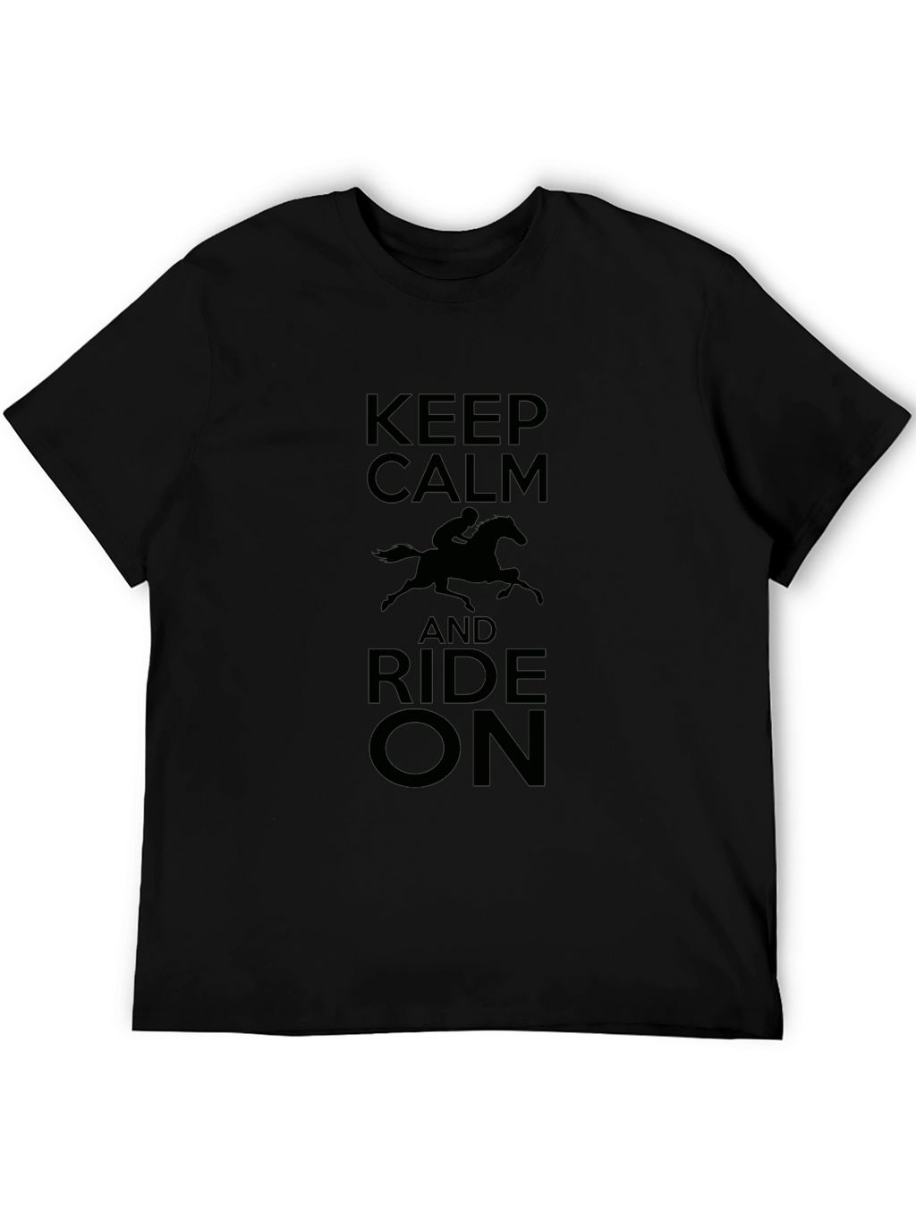 Keep Calm and Ride On - Graphic T-Shirt