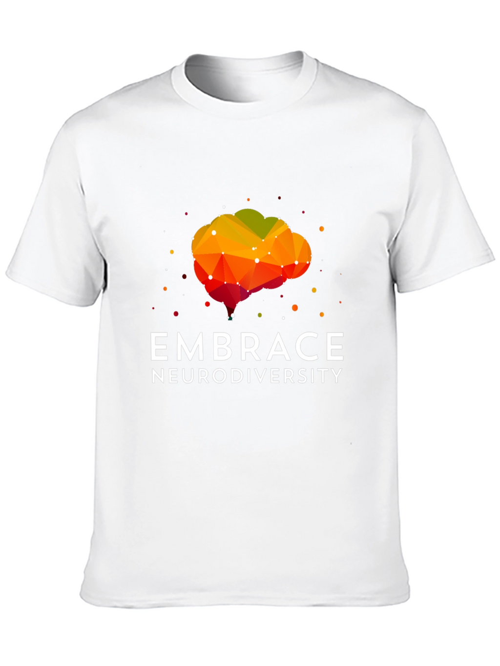 Embrace Neurodiversity T-Shirt - Awareness & Support
