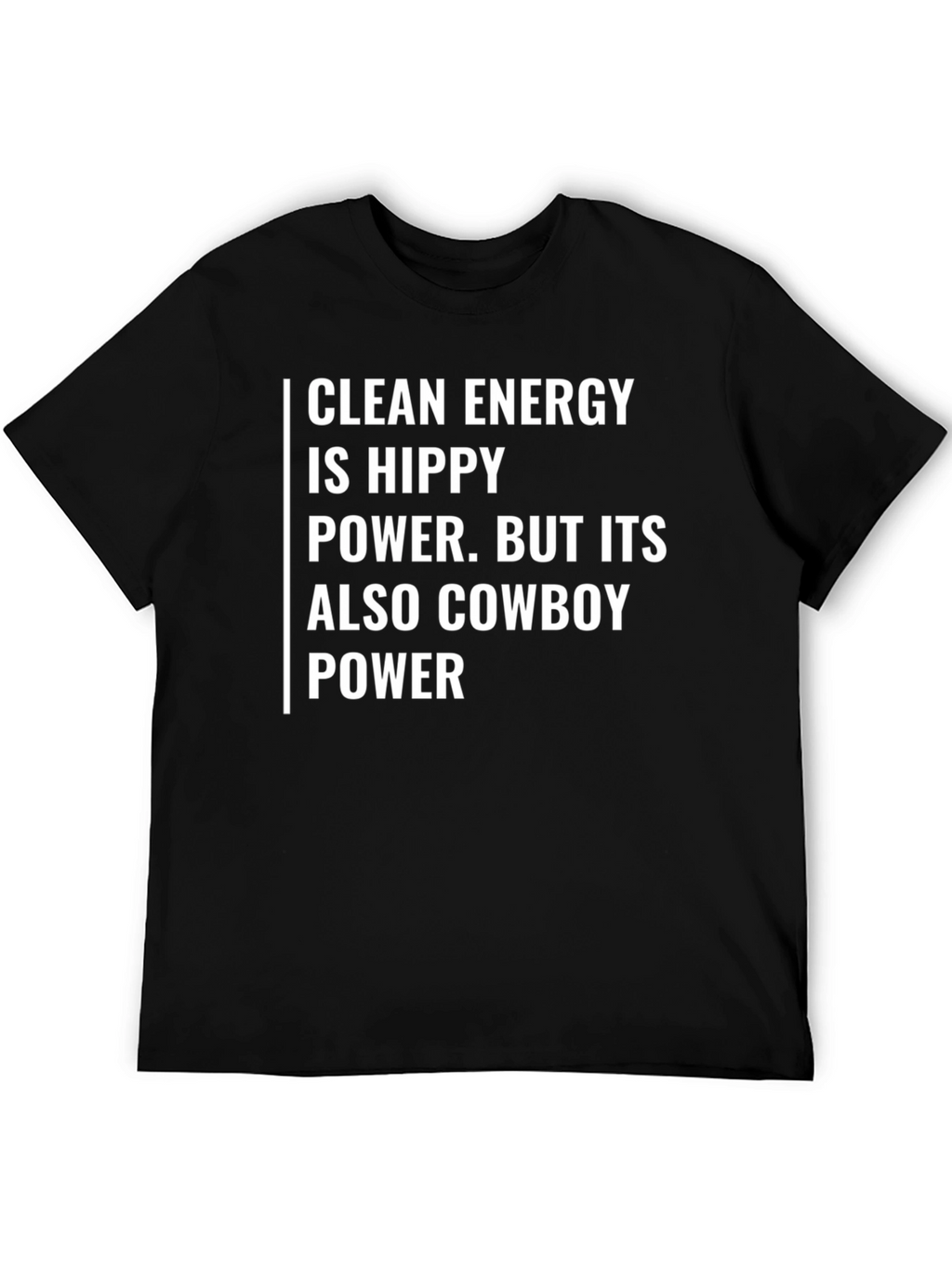 Clean Energy Hippy Cowboy Power T-Shirt
