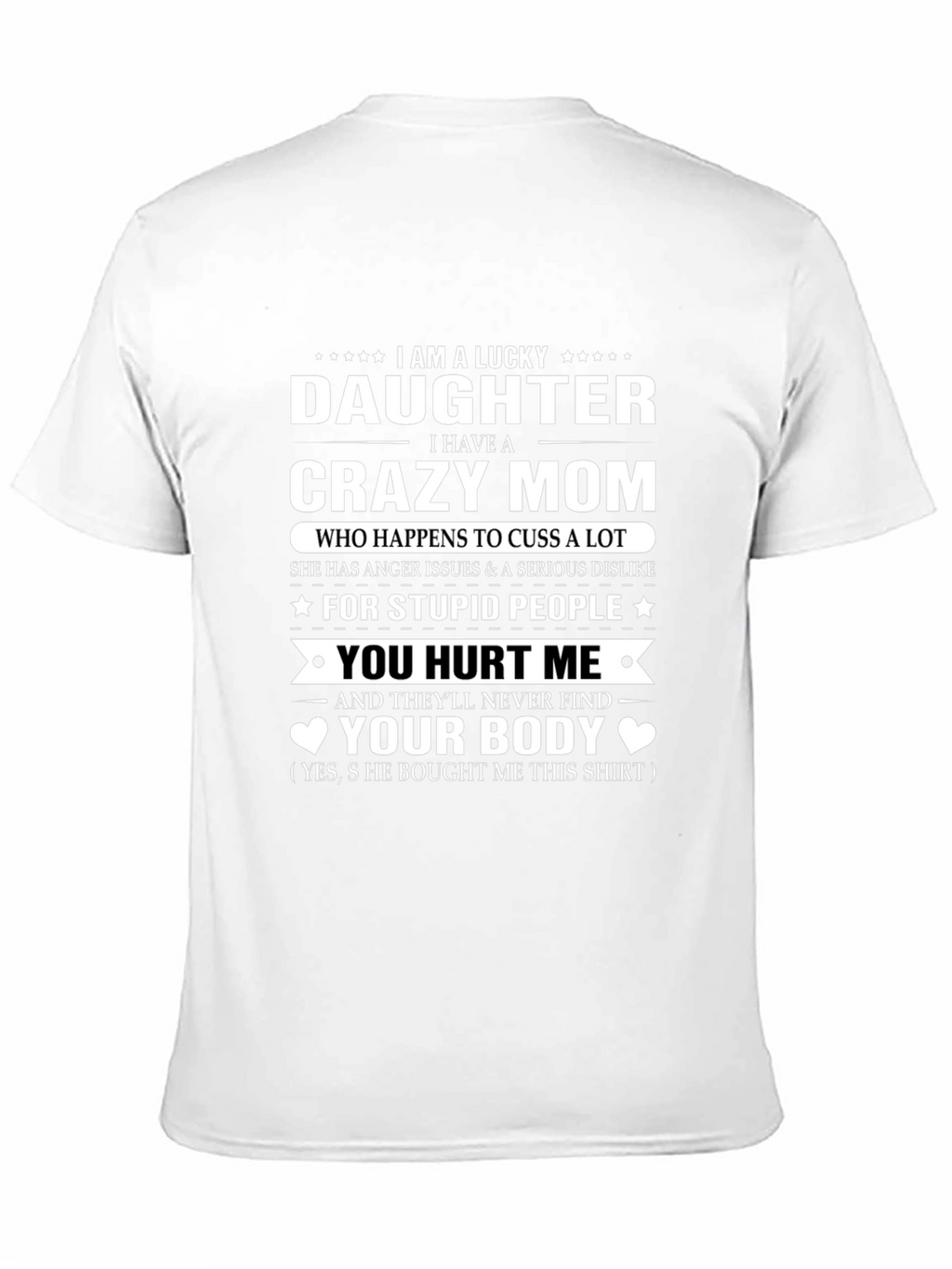 Lucky Daughter Crazy Mom Graphic T-Shirt