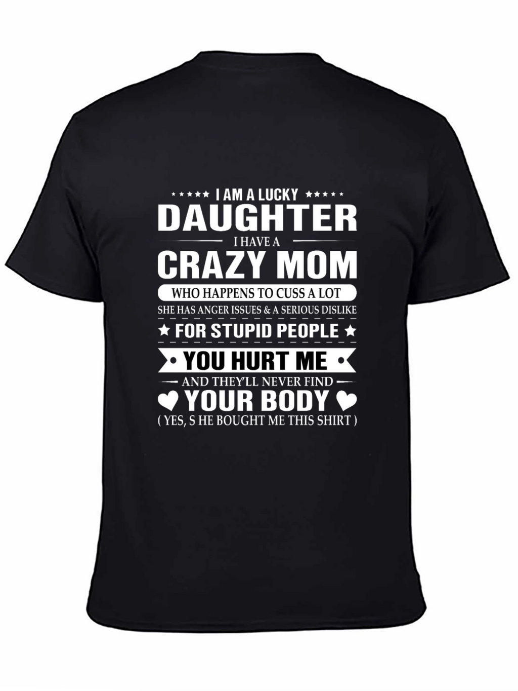 Lucky Daughter Crazy Mom Graphic T-Shirt
