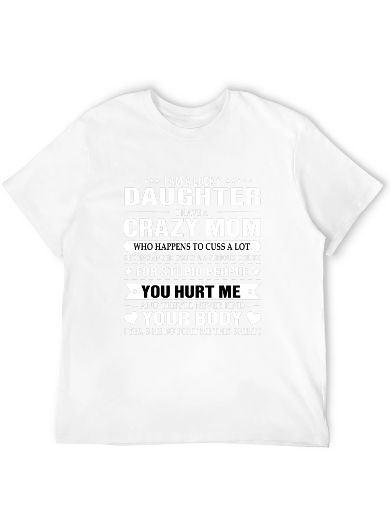Lucky Daughter Crazy Mom Graphic T-Shirt