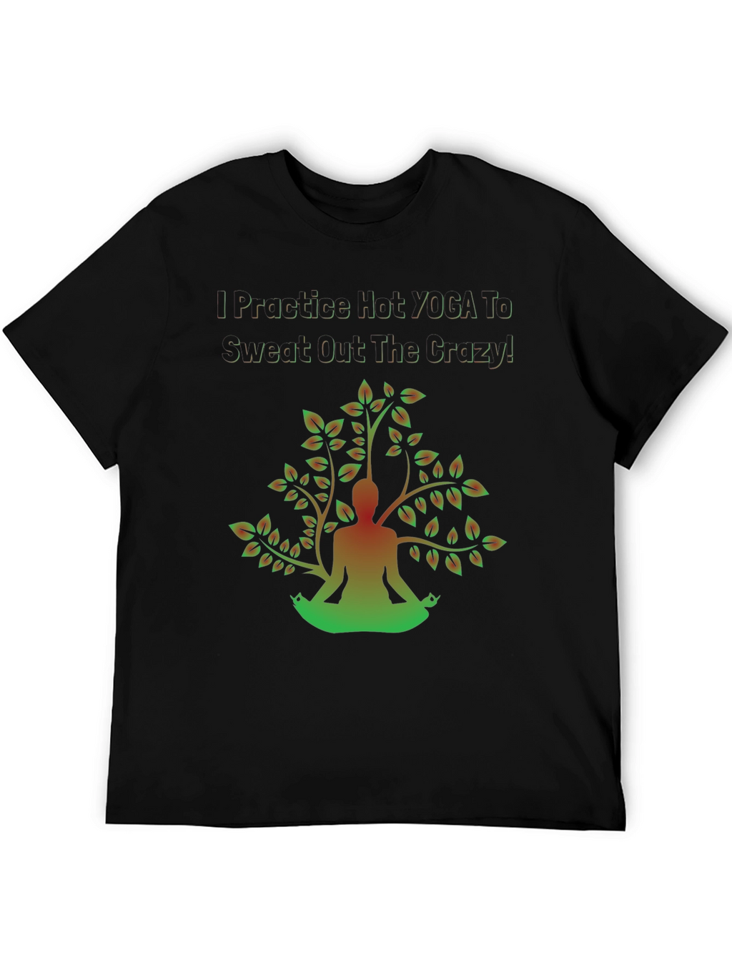Yoga Crazy Sweat T-Shirt - Mens Graphic Tee