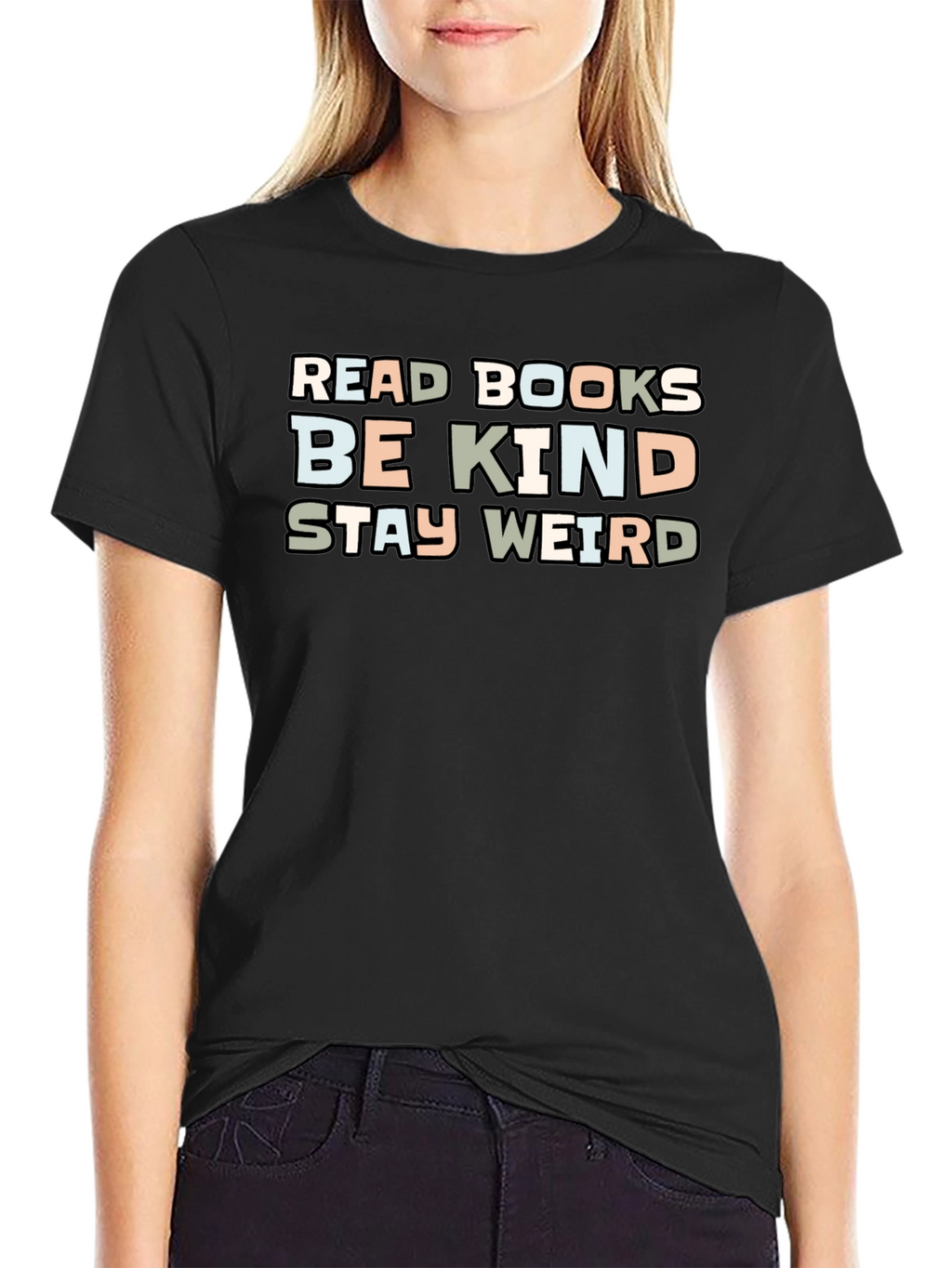 Read Books Be Kind Stay Weird Graphic T-Shirt