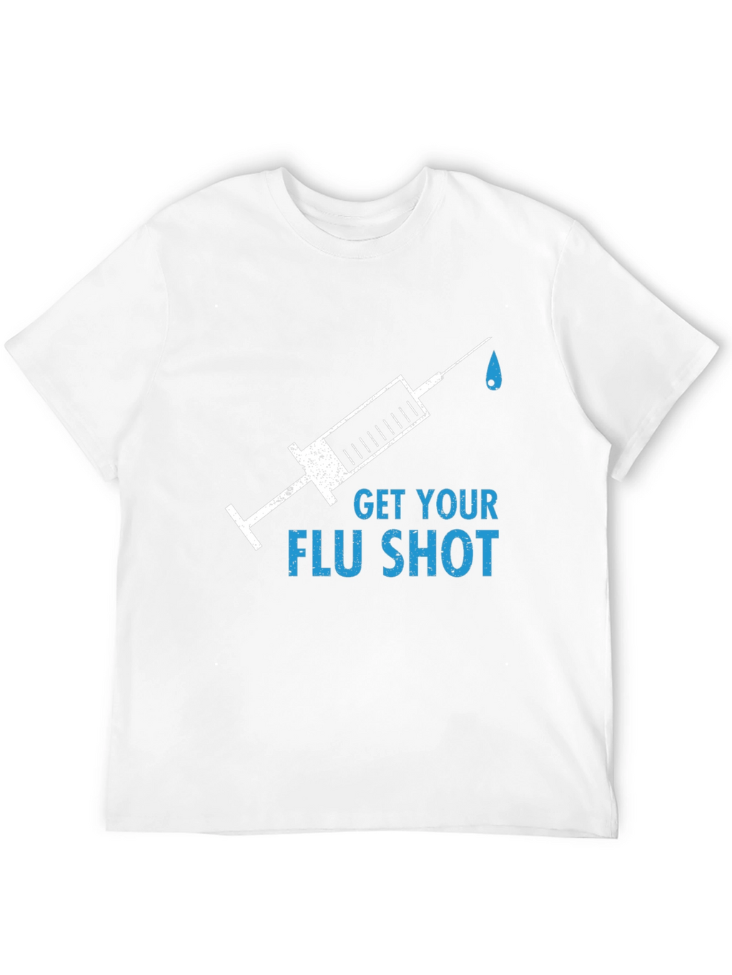 Get Your Flu Shot T-Shirt