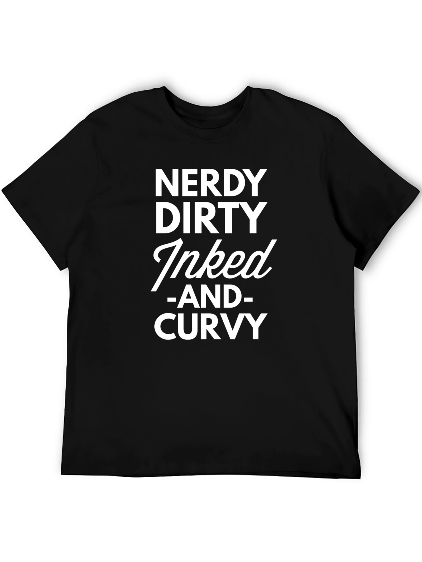 Nerdy Dirty Inked Curvy Black T-Shirt