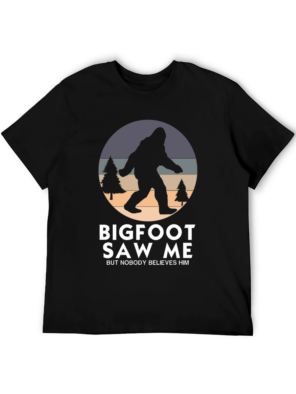 Bigfoot Saw Me T-Shirt - Novelty Graphic Tee