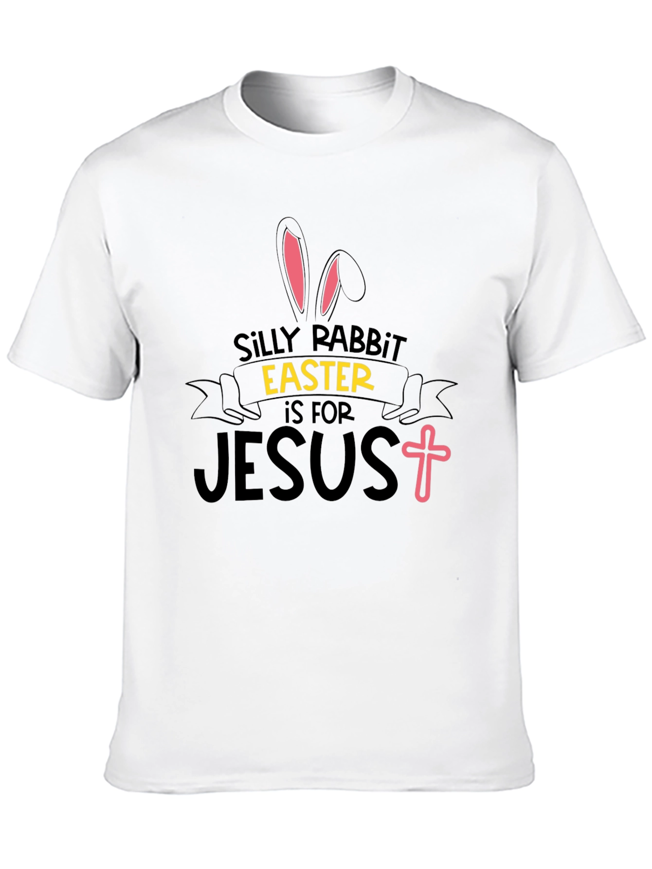 Silly Rabbit Easter Jesus Black T-Shirt