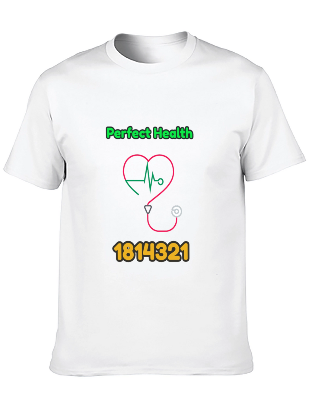 Perfect Health Graphic Tee - Novelty Design T-Shirt