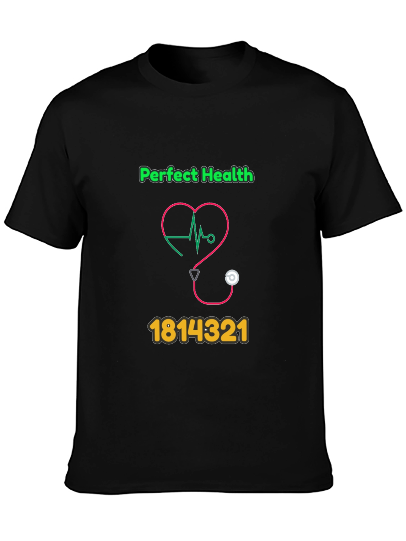 Perfect Health Graphic Tee - Novelty Design T-Shirt