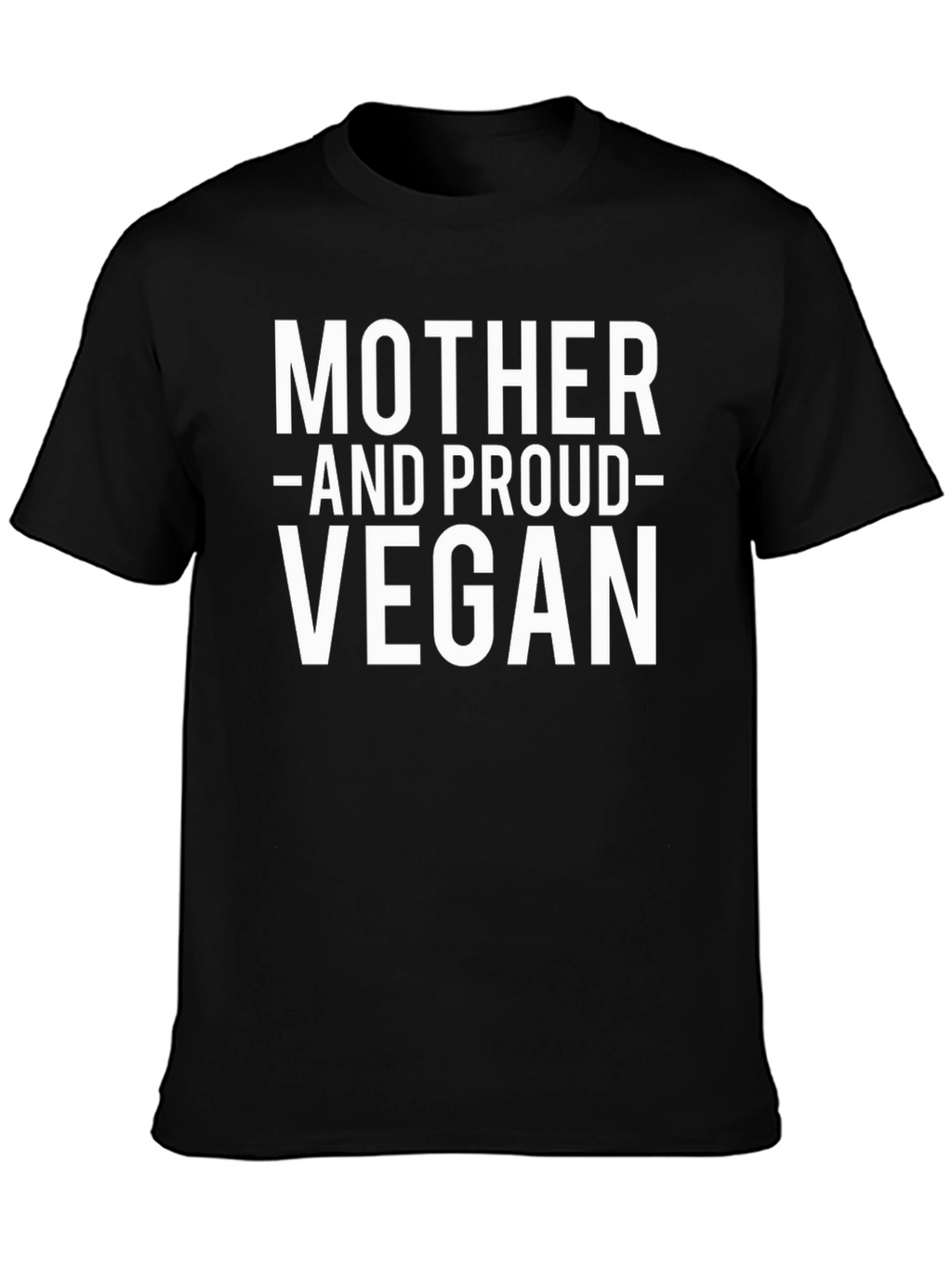 Mother and Proud Vegan Black T-Shirt
