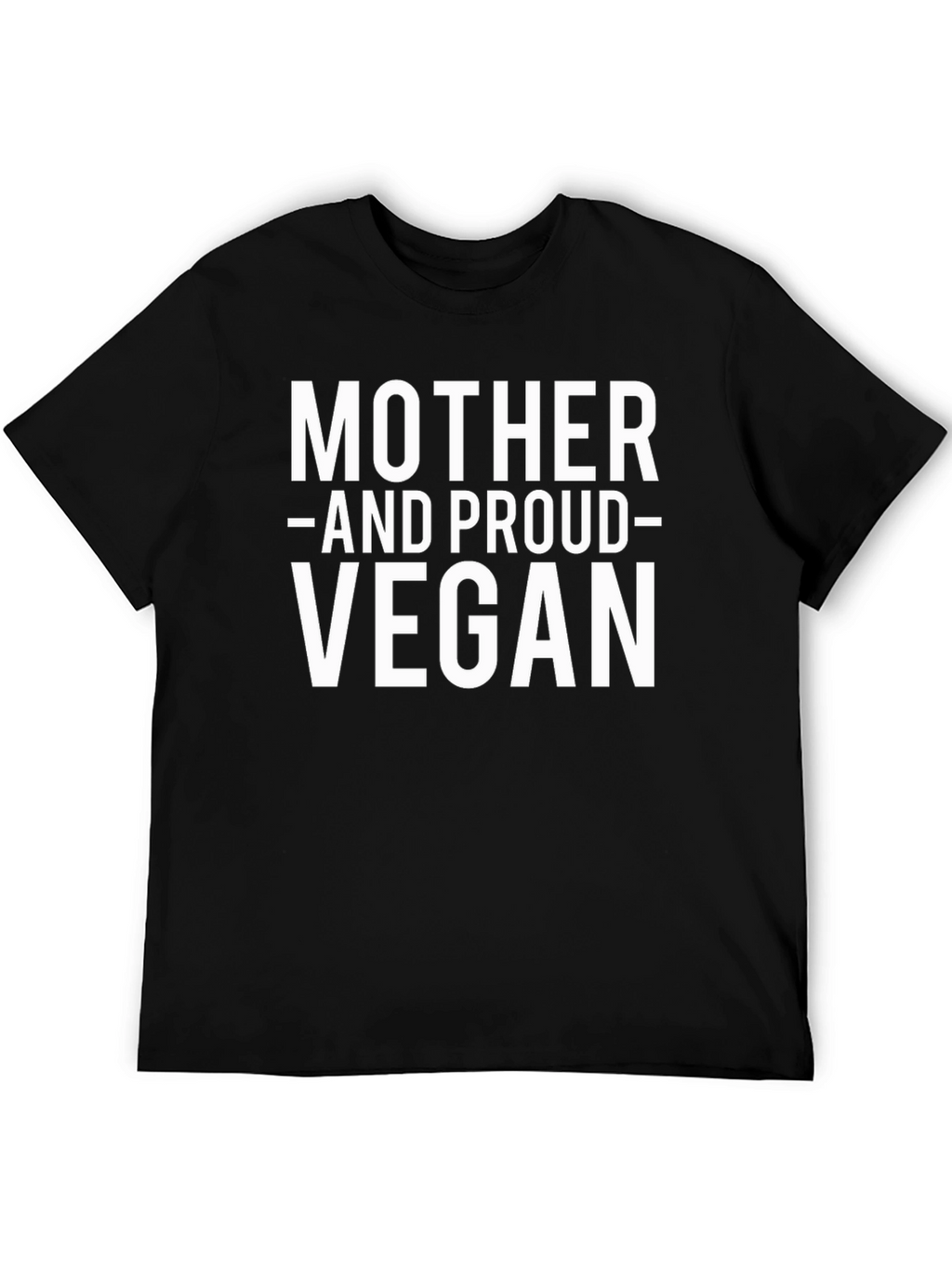 Mother and Proud Vegan Black T-Shirt