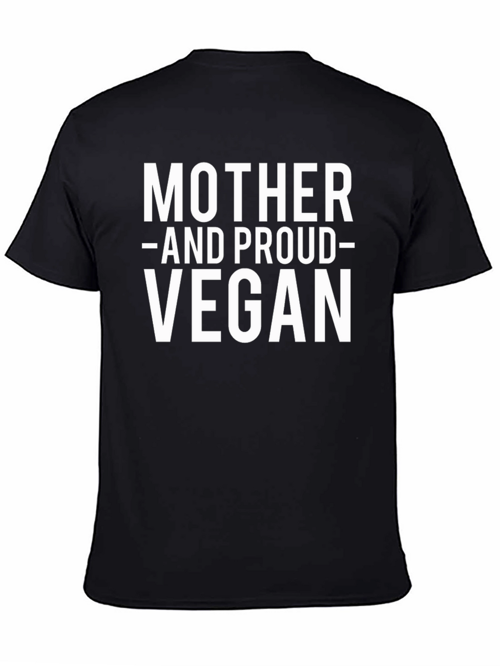 Mother and Proud Vegan Black T-Shirt