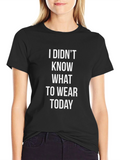 Funny I Didnt Know What to Wear T-Shirt
