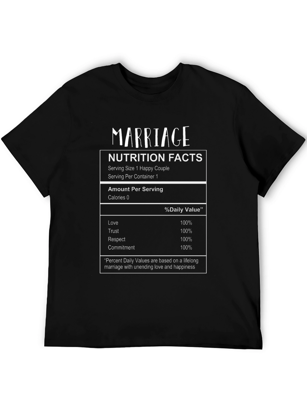 Marriage Nutrition Facts T-Shirt