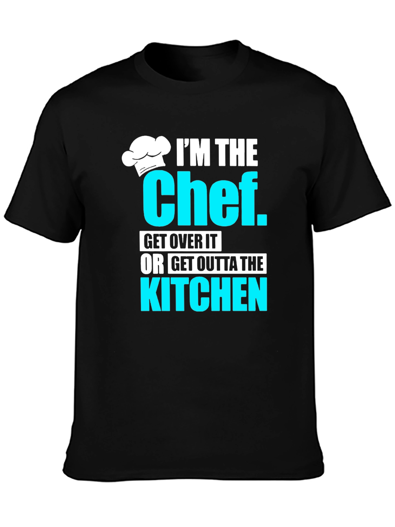 Im The Chef Graphic Tee - Funny Kitchen T-Shirt