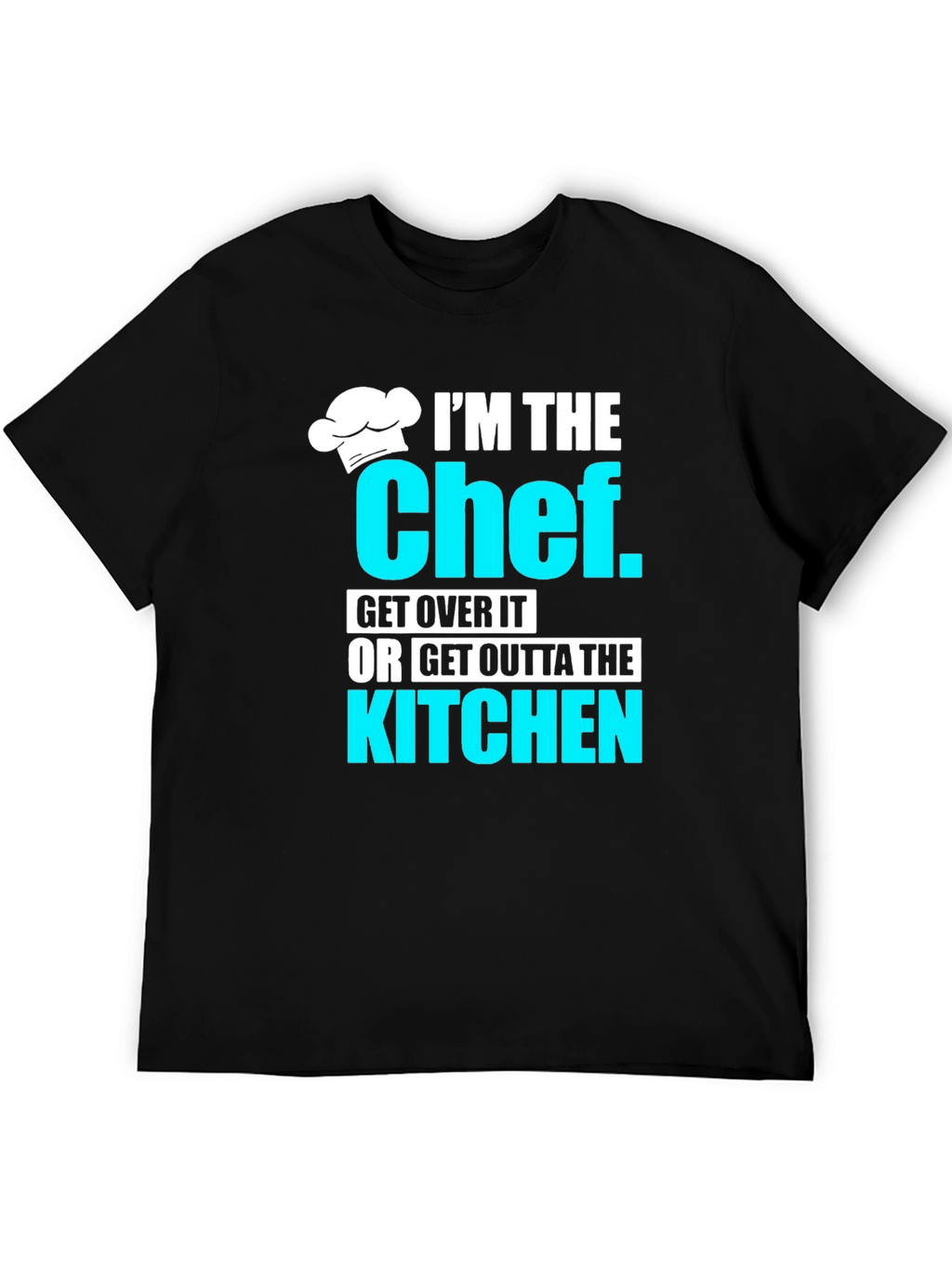 Im The Chef Graphic Tee - Funny Kitchen T-Shirt